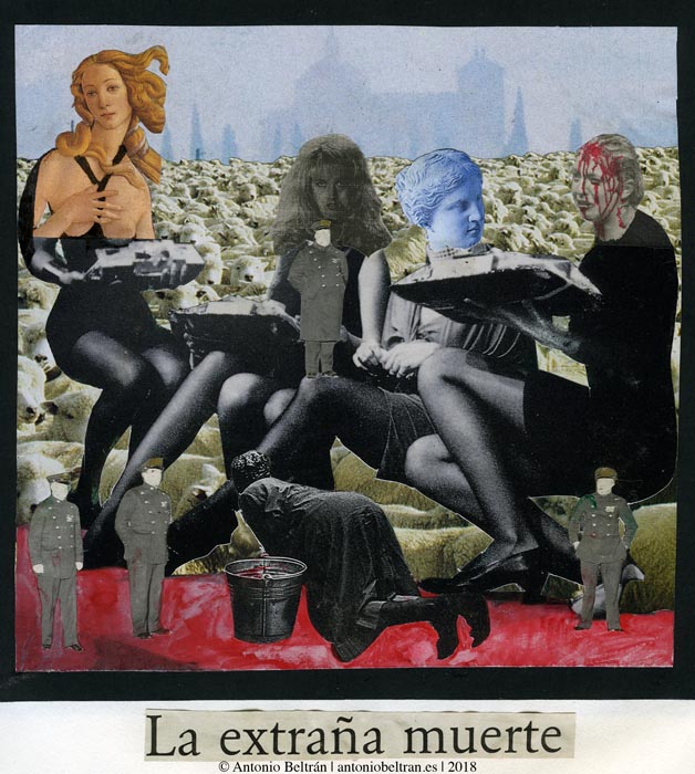 La extraña muerte collage ideologica fotografia arte dibujo biopolitica tiqqun subvertising contrapublicidad Antonio Beltran